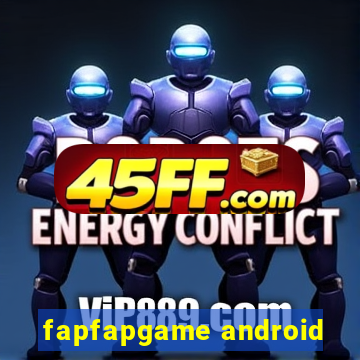 fapfapgame android